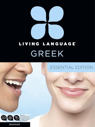 Stock image for Living Language Greek, Essential Edition: Beginner course, including coursebook, 3 audio CDs, and free online learning for sale by Books Unplugged