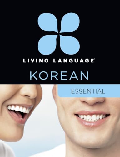 Beispielbild fr Living Language Korean, Essential Edition: Beginner Course, Including Coursebook, 3 Audio Cds, Korean Reading & Writing Guide, and Free Online Learnin zum Verkauf von ThriftBooks-Dallas