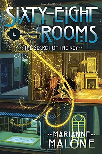 9780307977212: The Secret of the Key: A Sixty-eight Rooms Adventure