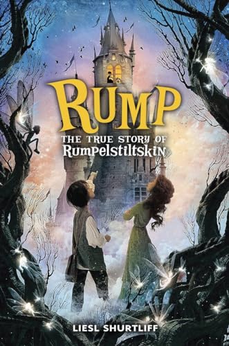 Beispielbild fr Rump: the True Story of Rumpelstiltskin zum Verkauf von Better World Books