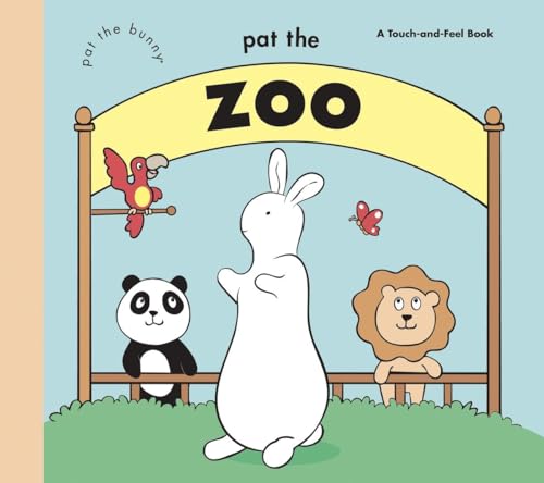 Pat the Zoo (Pat the Bunny) (Touch-and-Feel) (9780307977977) by Golden Books