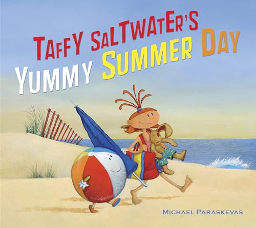 Beispielbild fr Taffy Saltwater's Yummy Summer Day zum Verkauf von Wonder Book