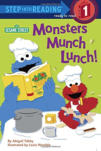 Stock image for Monsters Munch Lunch! (Sesame Street) (Step into Reading) for sale by Orion Tech