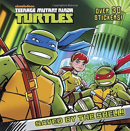 9780307980717: Saved by the Shell! (Teenage Mutant Ninja Turtles)