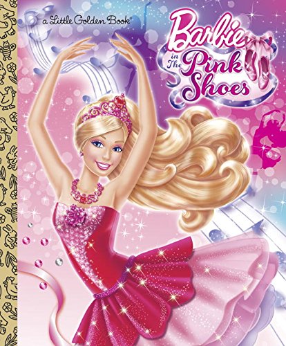 9780307981080: Barbie in the Pink Shoes (Little Golden Books: Barbie)