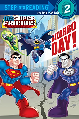 Beispielbild fr Bizarro Day! (DC Super Friends) (Step into Reading) zum Verkauf von SecondSale