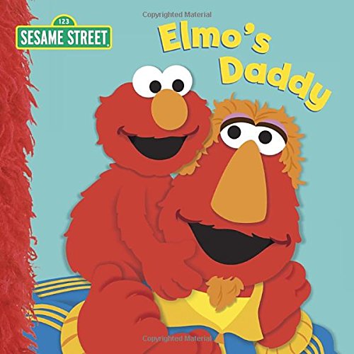 Imagen de archivo de Elmo's Daddy (Sesame Street) (Sesame Street Board Books) a la venta por Gulf Coast Books