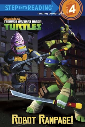 Stock image for Robot Rampage! (Teenage Mutant Ninja Turtles) (Step Into Reading - Level 4 - Quality) for sale by AwesomeBooks