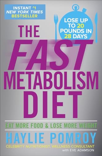 Beispielbild fr The Fast Metabolism Diet: Eat More Food and Lose More Weight zum Verkauf von Wonder Book