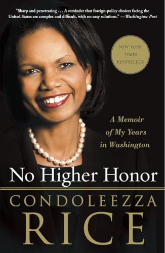 Beispielbild fr No Higher Honor: A Memoir of My Years in Washington zum Verkauf von Wonder Book