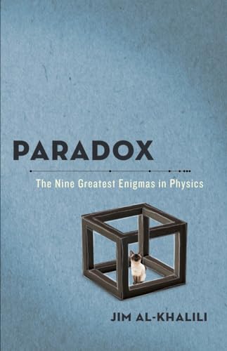 Imagen de archivo de Paradox: The Nine Greatest Enigmas in Physics a la venta por ThriftBooks-Atlanta