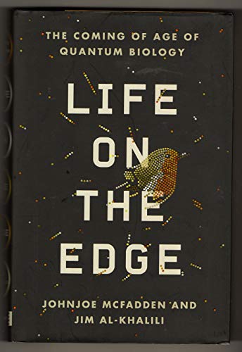 9780307986818: Life on the Edge: The Coming of Age of Quantum Biology