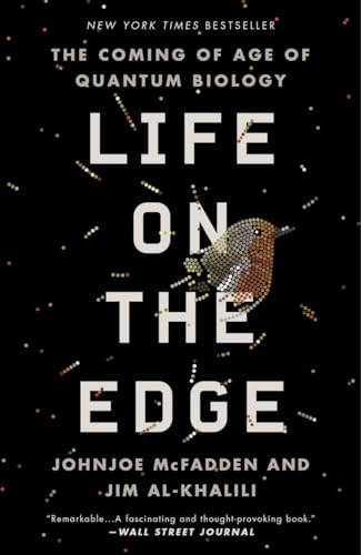 Stock image for Life on the Edge: The Coming of Age of Quantum Biology for sale by New Legacy Books