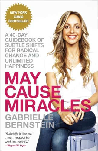 Stock image for May Cause Miracles: A 40-Day Guidebook of Subtle Shifts for Radical Change and Unlimited Happiness for sale by Dream Books Co.