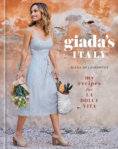 Imagen de archivo de Giada's Italy: My Recipes for La Dolce Vita: A Cookbook a la venta por Goodwill Books