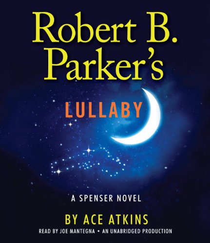 Beispielbild fr Robert B. Parker's Lullaby (Spenser) zum Verkauf von HPB-Diamond