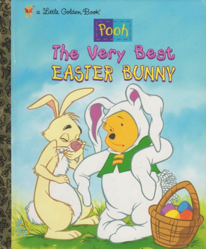 Stock image for Pooh: The Very Best Easter Bunny (A Little Golden Book) for sale by SecondSale