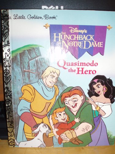 Beispielbild fr The Hunchback of Notre Dame: Quasimodo the Hero zum Verkauf von Once Upon A Time Books