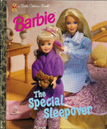 Barbie Special Sleepover (Little Golden Bks.)