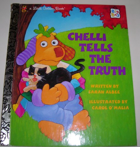 9780307988225: Chelli Tells the Truth: A Little Golden Book (Big Bag)