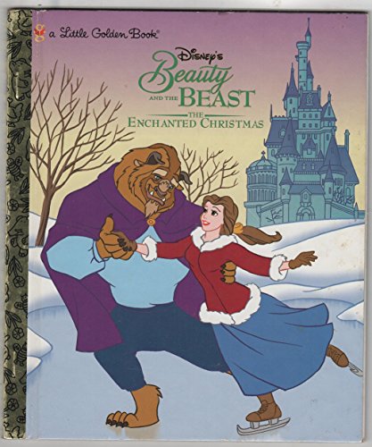 The Enchanted Christmas: A Little Golden Book (Beauty and the Beast) (9780307988287) by Muldrow, Diane