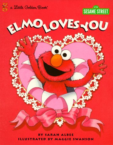 Imagen de archivo de Elmo Loves You a la venta por Alf Books