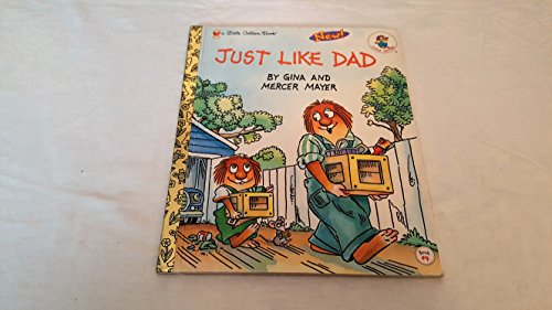 Stock image for Just Like Dad (Little Golden Book) for sale by SecondSale
