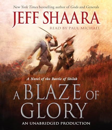 Stock image for A Blaze of Glory: A Novel of the Battle of Shiloh for sale by HPB-Emerald