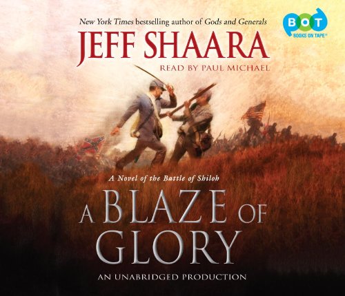 Blaze of Glory, a (Lib)(CD) (9780307989482) by SHAARA, JEFF