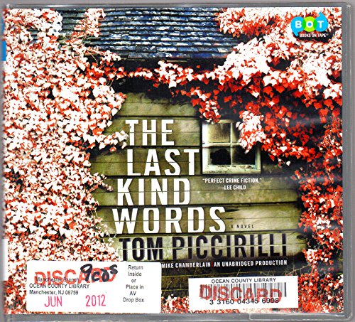 Last Kind Words, the (Lib)(CD) (9780307989611) by Piccirilli, Tom