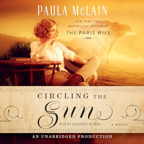 9780307989901: Circling the Sun: A Novel