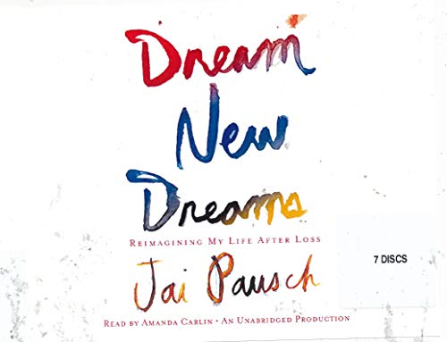 Beispielbild fr Dream New Dream Reimagining My Life after Loss zum Verkauf von Booketeria Inc.