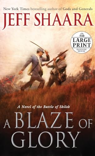 9780307990648: A Blaze of Glory: A Novel of the Battle of Shiloh
