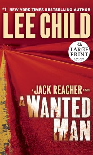 9780307990853: A Wanted Man: A Jack Reacher Novel