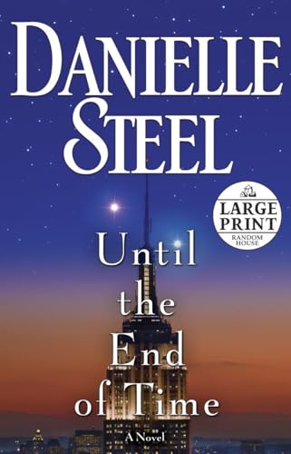 Beispielbild fr Until the End of Time: A Novel (Random House Large Print) zum Verkauf von Wonder Book