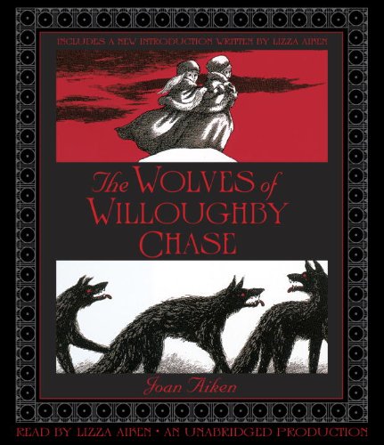 9780307991249: The Wolves of Willoughby Chase