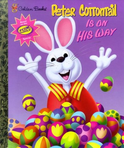 Stock image for Peter Cottontail Is on His Way for sale by ODDS & ENDS BOOKS