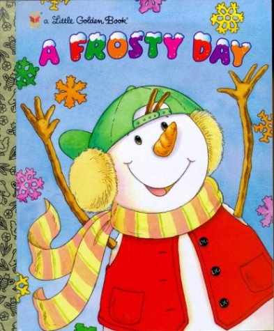 9780307995094: A Frosty Day (Little Golden Storybooks)