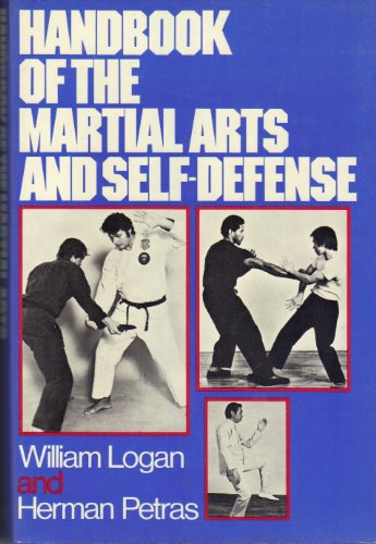 Imagen de archivo de Handbook of the martial arts and self-defense [Jan 01, 1975] Keane, Christopher a la venta por Sperry Books