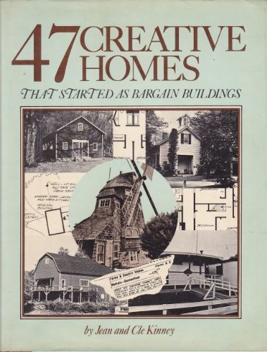 Stock image for 47 Creative Homes That Started As Bargain Buildings for sale by Better World Books: West