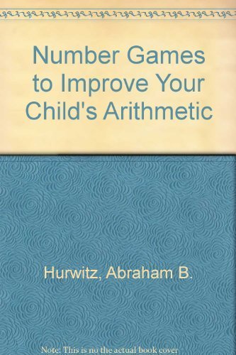 Stock image for Number Games to Improve Your Child's Arithmetic for sale by Better World Books