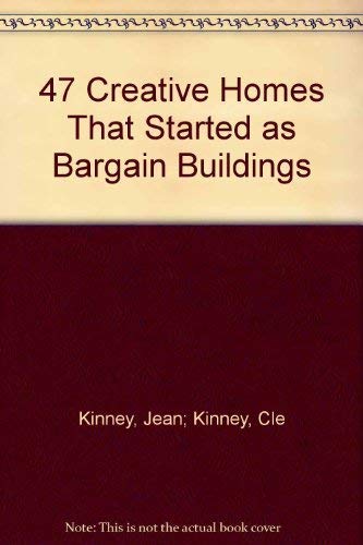 Beispielbild fr 47 creative homes that started as bargain buildings zum Verkauf von Books From California