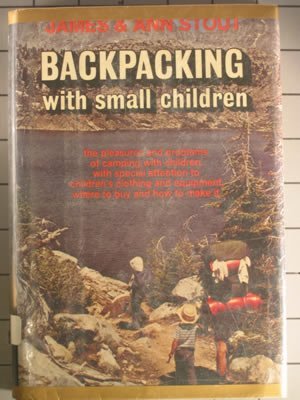 Imagen de archivo de Backpacking With Small Children a la venta por UHR Books