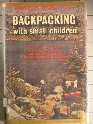 9780308101821: Backpacking With Small Children