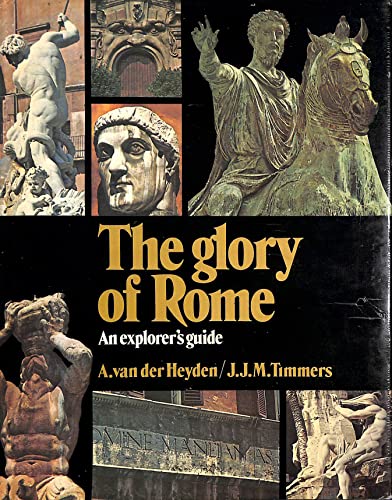 Imagen de archivo de Glory of Rome an Explorers Guide a la venta por ThriftBooks-Atlanta