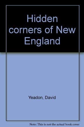 Stock image for Hidden Corners of New England for sale by Better World Books