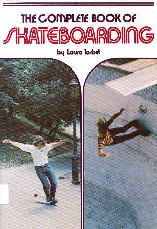 Beispielbild fr The Complete Book of Skateboarding zum Verkauf von ThriftBooks-Dallas