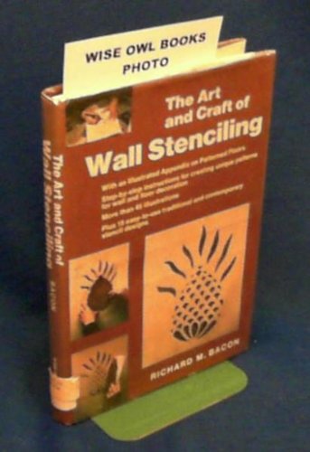 9780308102743: The Art and Craft of Wall Stenciling