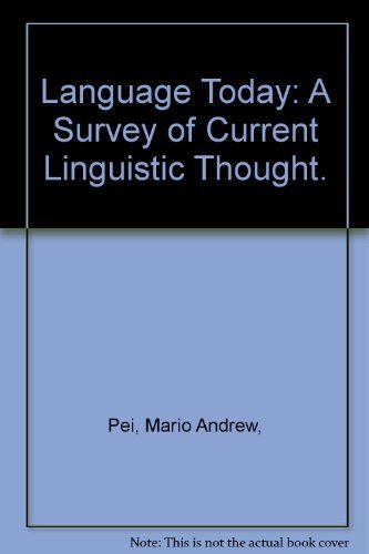 Stock image for Language Today: A Survey of Current Linguistic Thought. for sale by Irish Booksellers