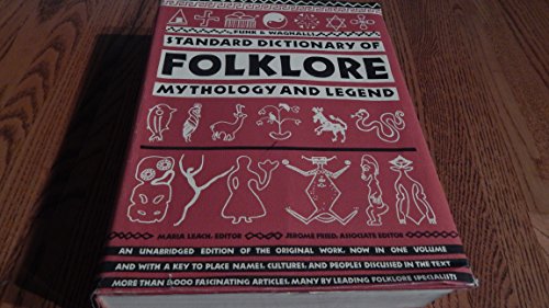 Imagen de archivo de Funk & Wagnall's Standard Dictionary of Folklore, Mythology & Legend a la venta por ThriftBooks-Atlanta